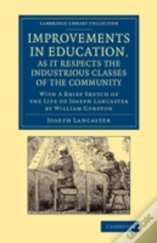 Capa do artigo Improvements In Education, As It Respects The Industrious Classes Of The Community