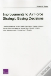 Improvements To Air Force Strategic Basing Decisions