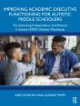 Improving Academic Executive Functioning For Autistic Middle Schoolers - Preview