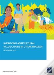 Improving Agricultural Value Chains In Uttar Pradesh