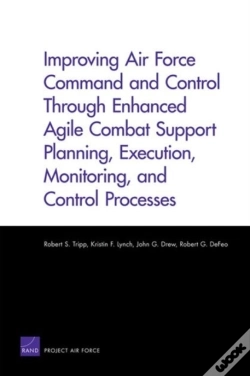 Capa do artigo Improving Air Force Command And Control Through Enhanced Agile Combat Support Planning, Execution, Monitoring, And Control Processes