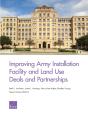 Improving Army Installation Facility And Land Use Deals And Partnerships - Preview