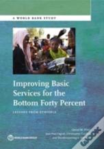 Improving Basic Services For The Bottom Forty Percent