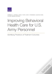 Improving Behavioral Health Care For U.S. Army Personnel