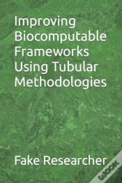 Capa do artigo Improving Biocomputable Frameworks Using Tubular Methodologies