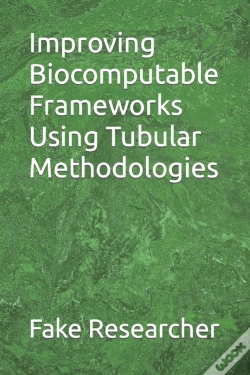 Capa do artigo Improving Biocomputable Frameworks Using Tubular Methodologies
