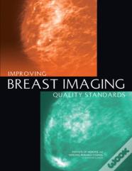 Improving Breast Imaging Quality Standards