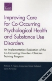 Capa do artigo Improving Care For Co-Occurring Psychological Health And Substance Use Disorders