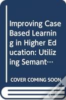 Improving Case Based Learning In Higher Education