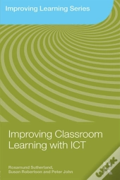 Improving Classroom Learning With Ict