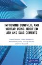 Improving Concrete And Mortar Using Modified Ash And Slag Cements - Preview