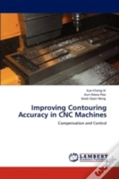 Improving Contouring Accuracy In Cnc Machines