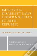 Improving Disability Laws Under Nigeria'S Fourth Republic