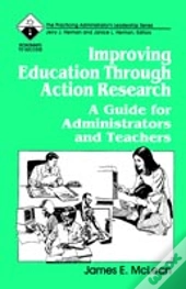 Improving Education Through Action Research