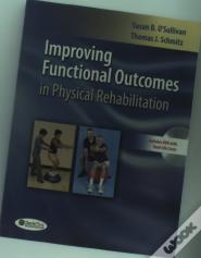 Improving Functional Outcomes In Physical Rehabilitation