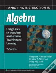 Improving Instruction In Algebra V. 2