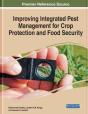 Improving Integrated Pest Management For Crop Protection And Food Security - Preview