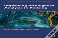 Improving Intelligence Analysis In Policing
