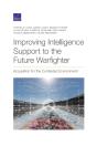 Improving Intelligence Support To The Future Warfighter - Preview