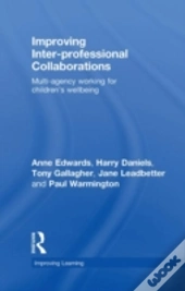 Improving Inter-Professional Collaborations