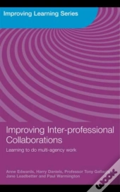 Improving Inter-Professional Collaborations