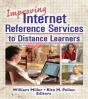 Improving Internet Reference Services To Distance Learners - Preview