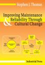 Improving Maintenance And Reliability Through Cultural Change - Preview