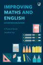 Improving Maths And English In Further Education: A Practical Guide - Preview