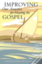 Capa do artigo Improving Our Acoustics For Hearing The Gospel