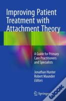 Improving Patient Treatment With Attachment Theory