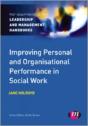 Improving Personal And Organisational Performance In Social Work - Preview