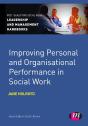 Improving Personal And Organisational Performance In Social Work - Preview