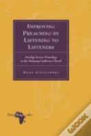 Improving Preaching By Listening To Listeners