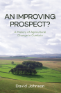 Improving Prospect? A History Of Agricultural Change In Cumbria - Preview