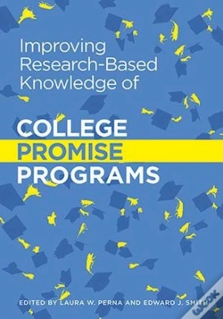 Capa do artigo Improving Research-Based Knowledge Of College Promise Programs