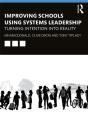 Improving Schools Using Systems Leadership - Preview