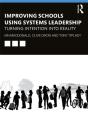 Improving Schools Using Systems Leadership - Preview