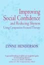 Improving Social Confidence And Reducing Shyness Using Compassion Focused Therapy - Preview