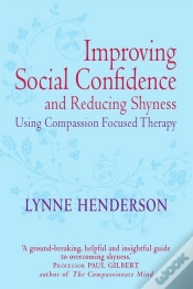 Capa do artigo Improving Social Confidence And Reducing Shyness Using Compassion Focused Therapy