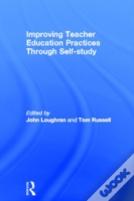 Improving Teacher Education Practice Through Self-Study