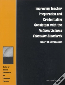 Capa do artigo Improving Teacher Preparation And Credentialing Consistent With The National Science Education Standards