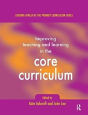 Improving Teaching And Learning In The Core Curriculum - Preview