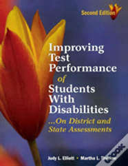 Improving Test Performance Of Students With Disabilities...On District And State Assessments