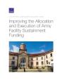 Improving The Allocation And Execution Of Army Facility Sustainment Funding - Preview