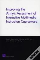 Improving The Army'S Assessment Of Interactive Multimedia Instruction Courseware (2009)