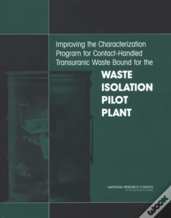 Capa do artigo Improving The Characterization Program For Contact-Handled Transuranic Waste Bound For The Waste Isolation Pilot Plant