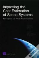 Improving The Cost Estimation Of Space Systems