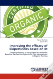 Improving The Efficacy Of Biopesticides