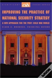 Improving The Practice Of National Security Strategy
