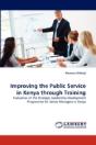 Improving The Public Service In Kenya Through Training - Preview